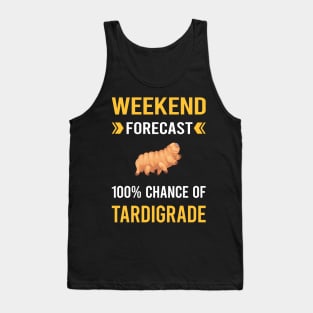 Weekend Forecast Tardigrade Tardigrades Tardigrada Water Bear Bears Waterbear Moss Piglet Piglets Tank Top